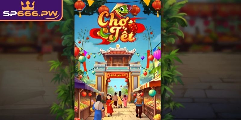 Chợ Tết SP666 – Không Khí Lễ Hội Rộn Ràng Trong Từng Vòng 1 Không khí Tết rộn ràng trong slot game Chợ Tết SP666