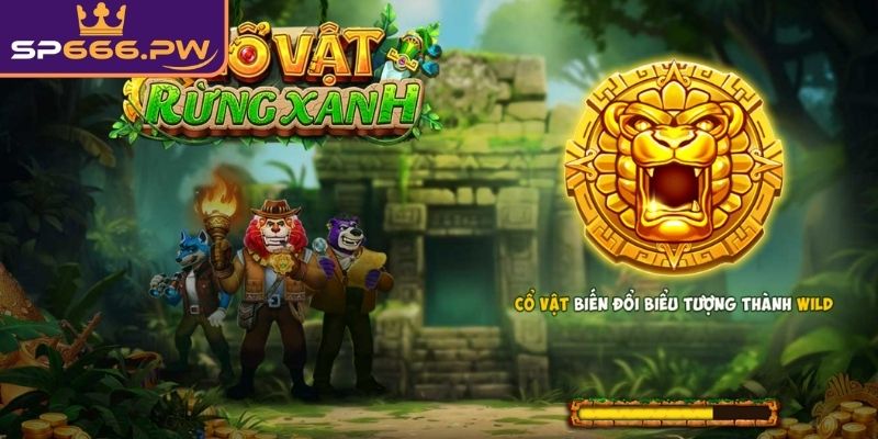 Khám phá hành trình truy tìm báu vật Cổ Vật Rừng Xanh SP666
