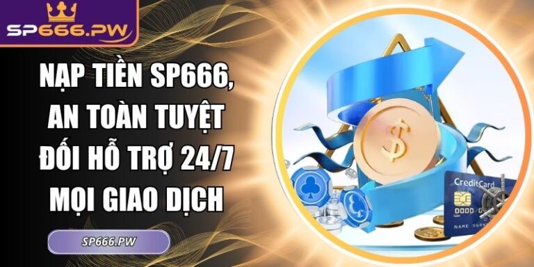 nạp tiền SP666