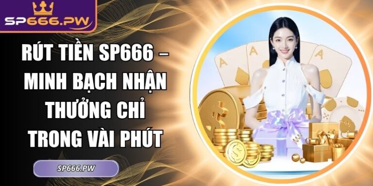 Rút tiền SP666