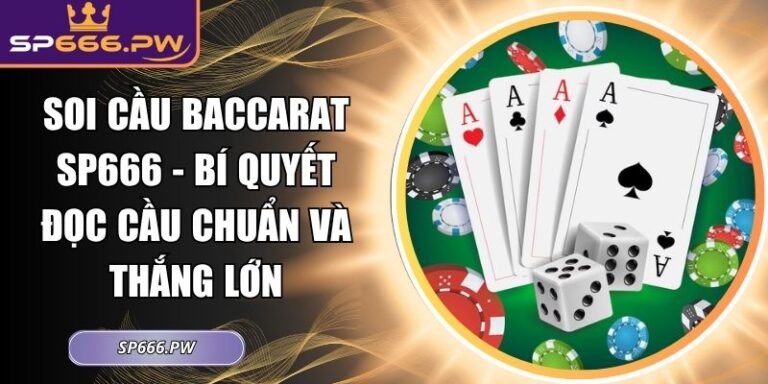 Soi cầu Baccarat SP666